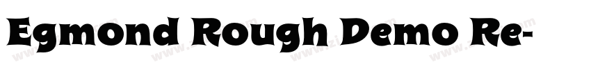 Egmond Rough Demo Re字体转换